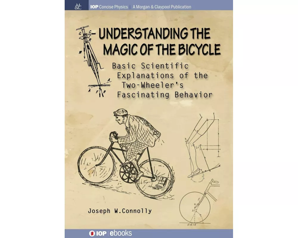 Understanding the Magic of the Bicycle