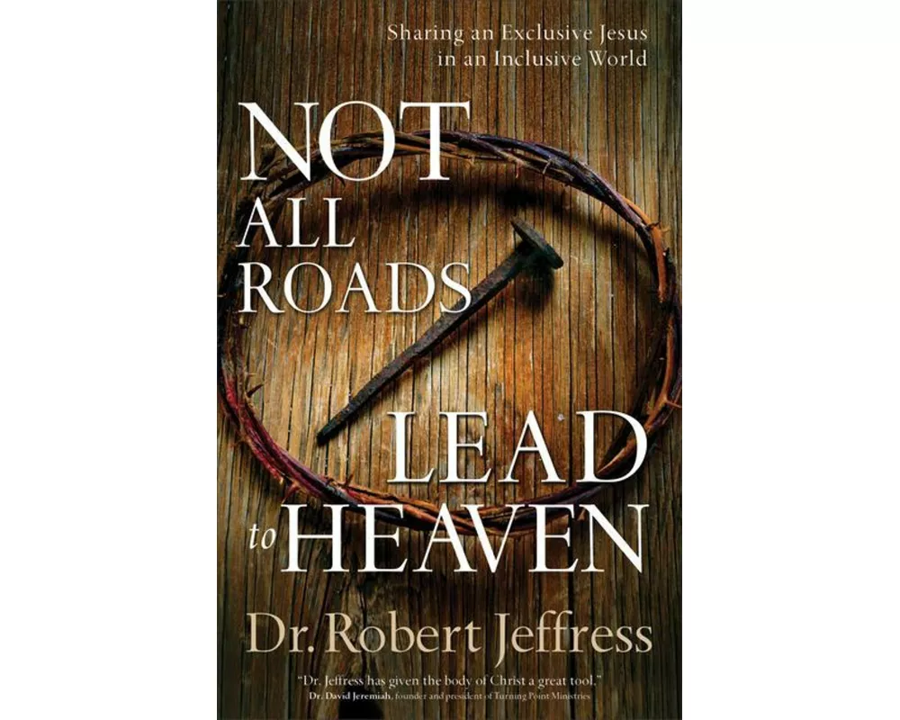 Not All Roads Lead to Heaven