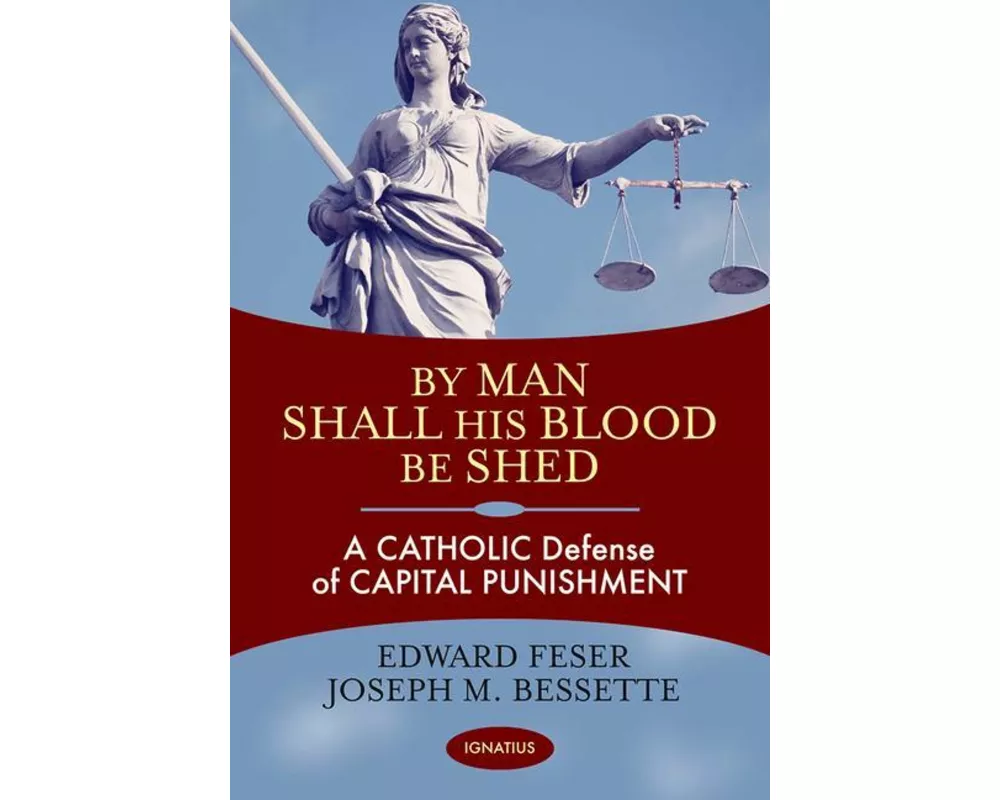 By Man Shall His Blood Be Shed