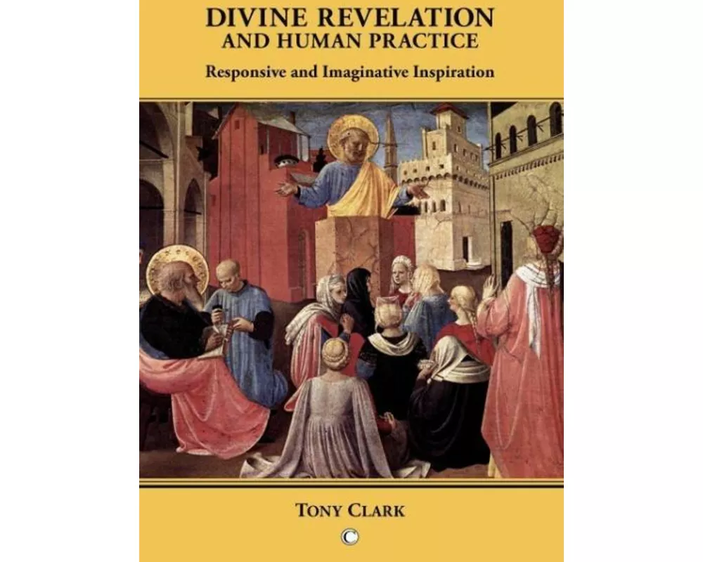 Divine Revelation and Human Practice