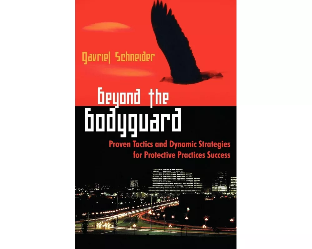 Beyond the Bodyguard