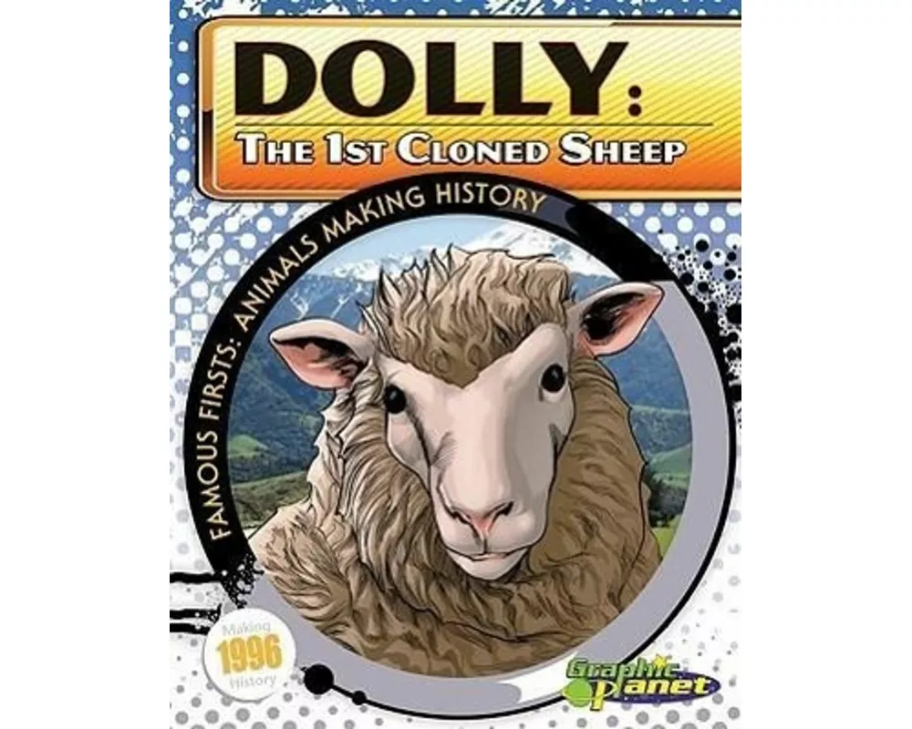 Dolly: 1st Cloned Sheep