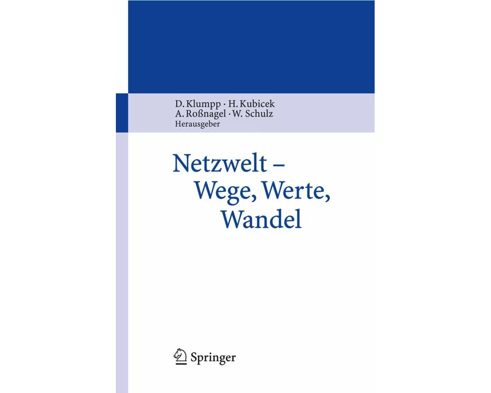 Netzwelt - Wege, Werte, Wandel