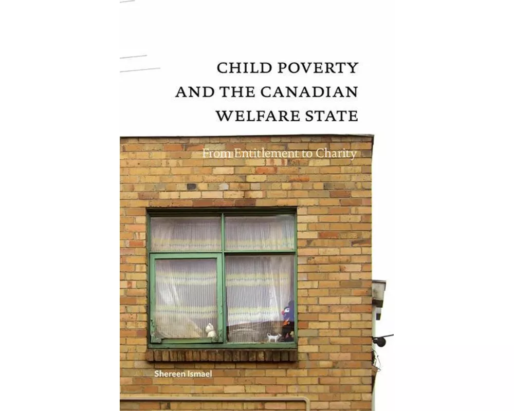 Child Poverty and the Canadian Welfare State