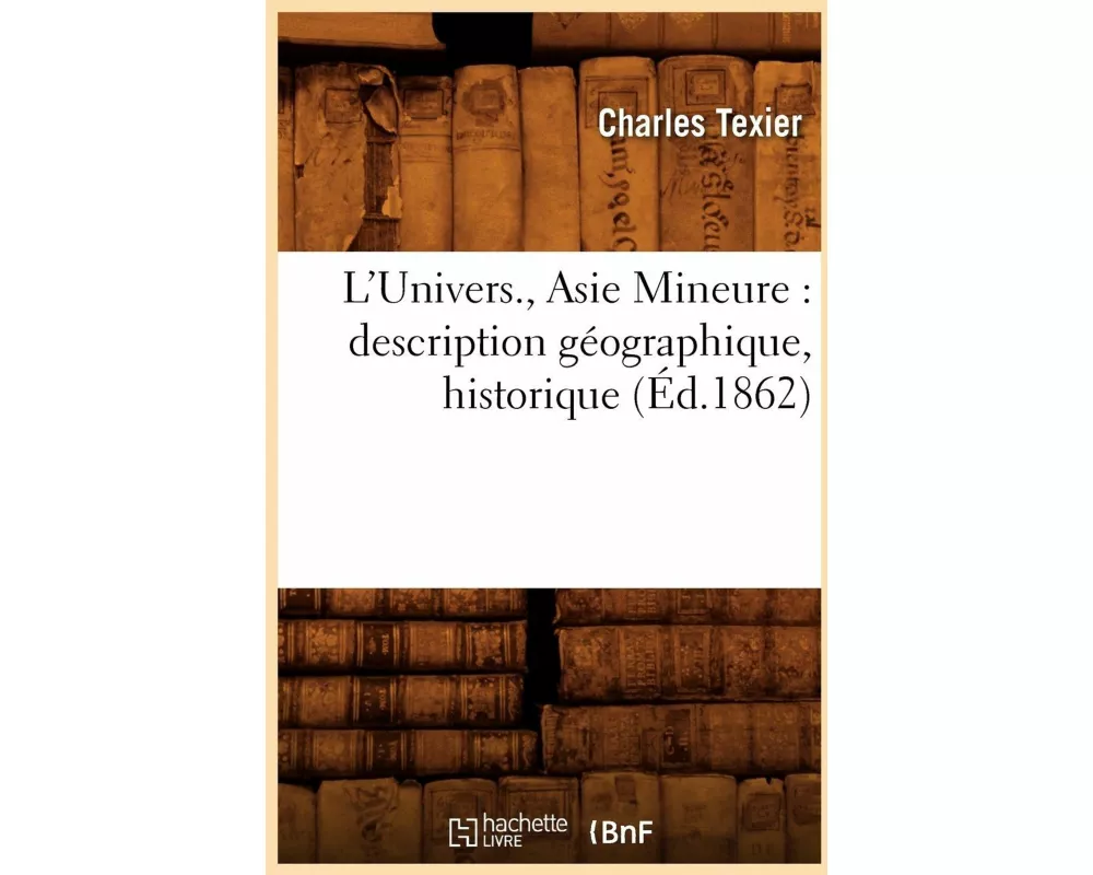 L'Univers. , Asie Mineure