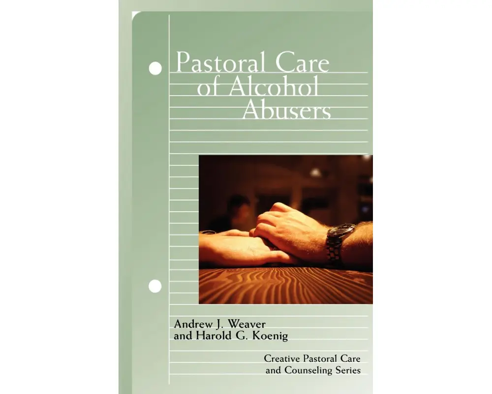 Pastoral Care of Alcohol Abusers