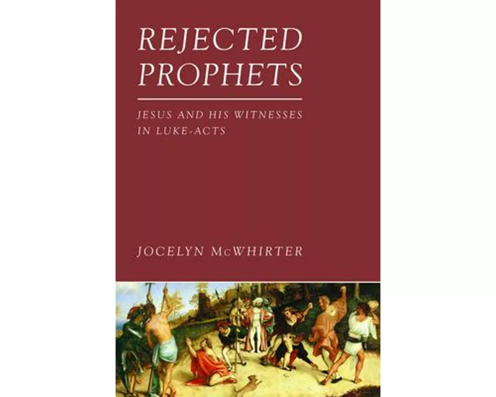 Rejected Prophets