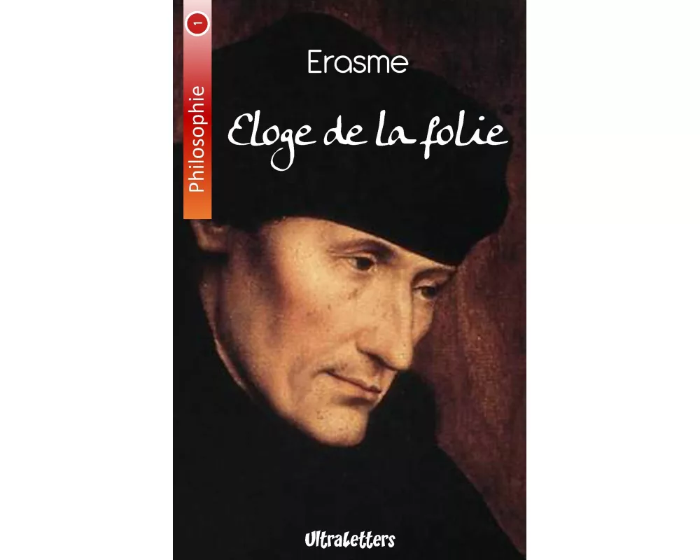 Eloge de la folie