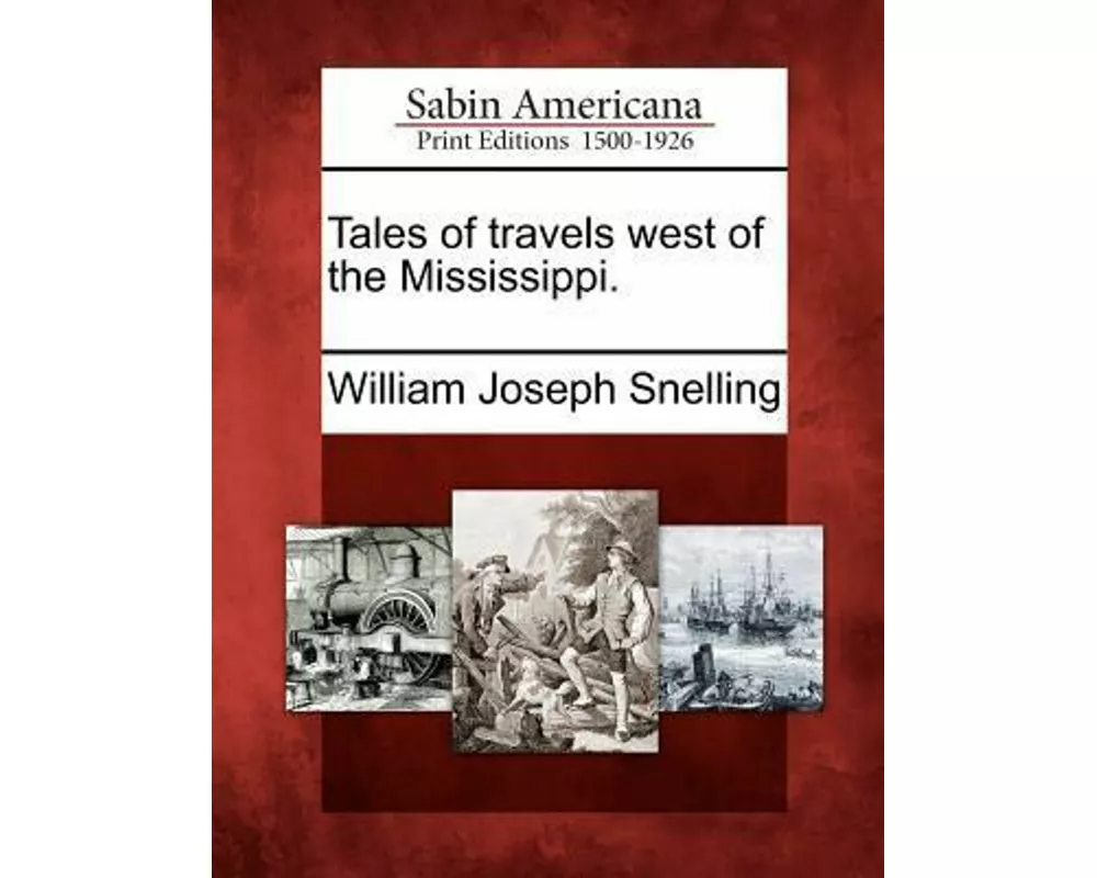 Tales of Travels West of the Mississippi