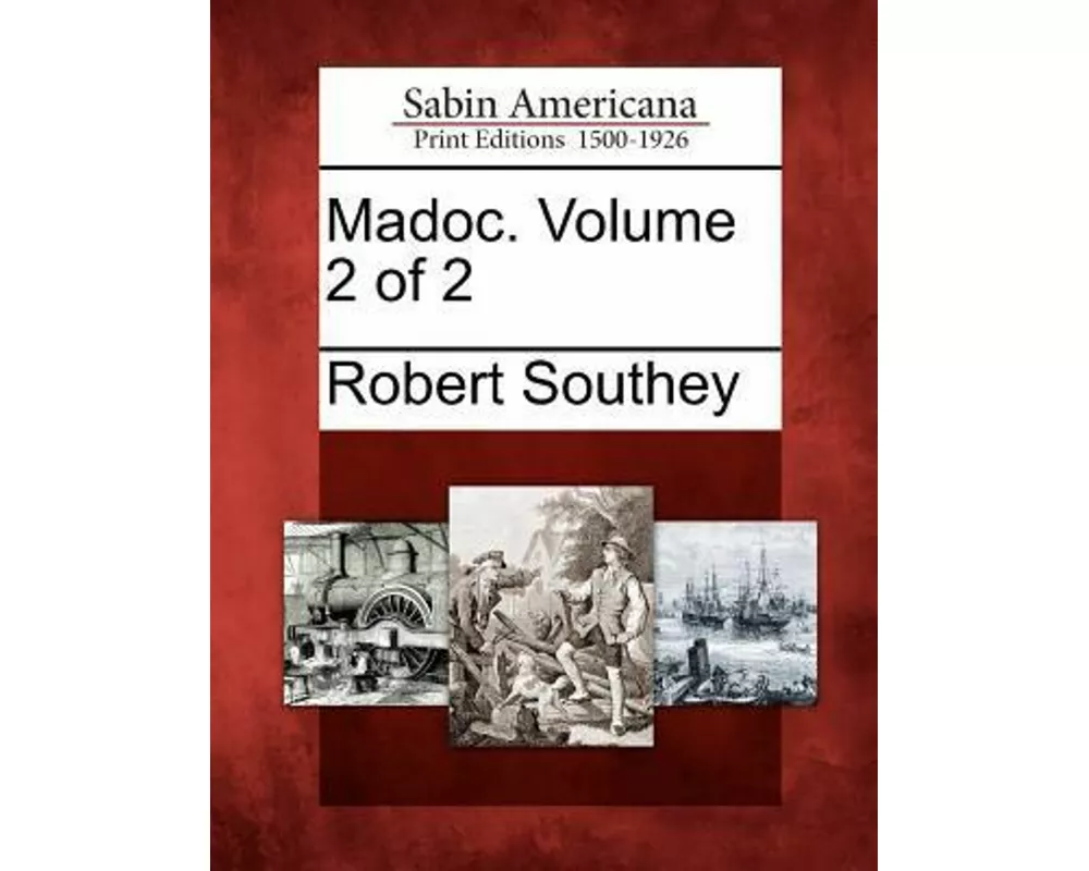 Madoc. Volume 2 of 2