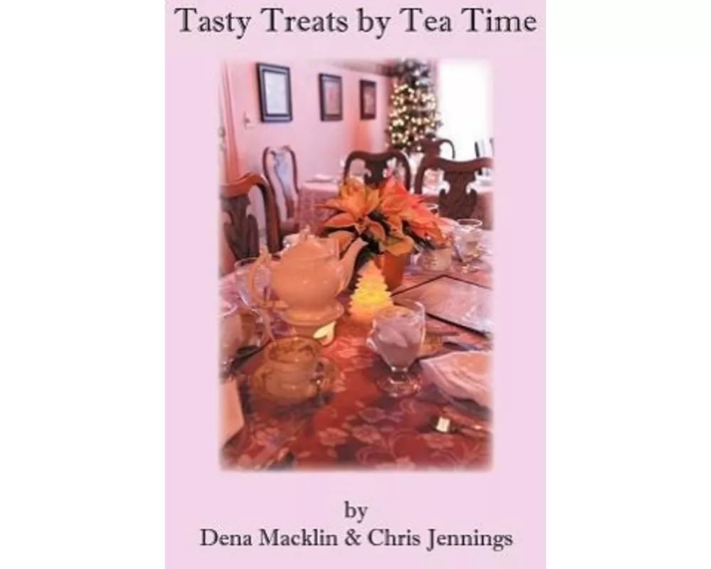 Tasty Treats by Tea Time