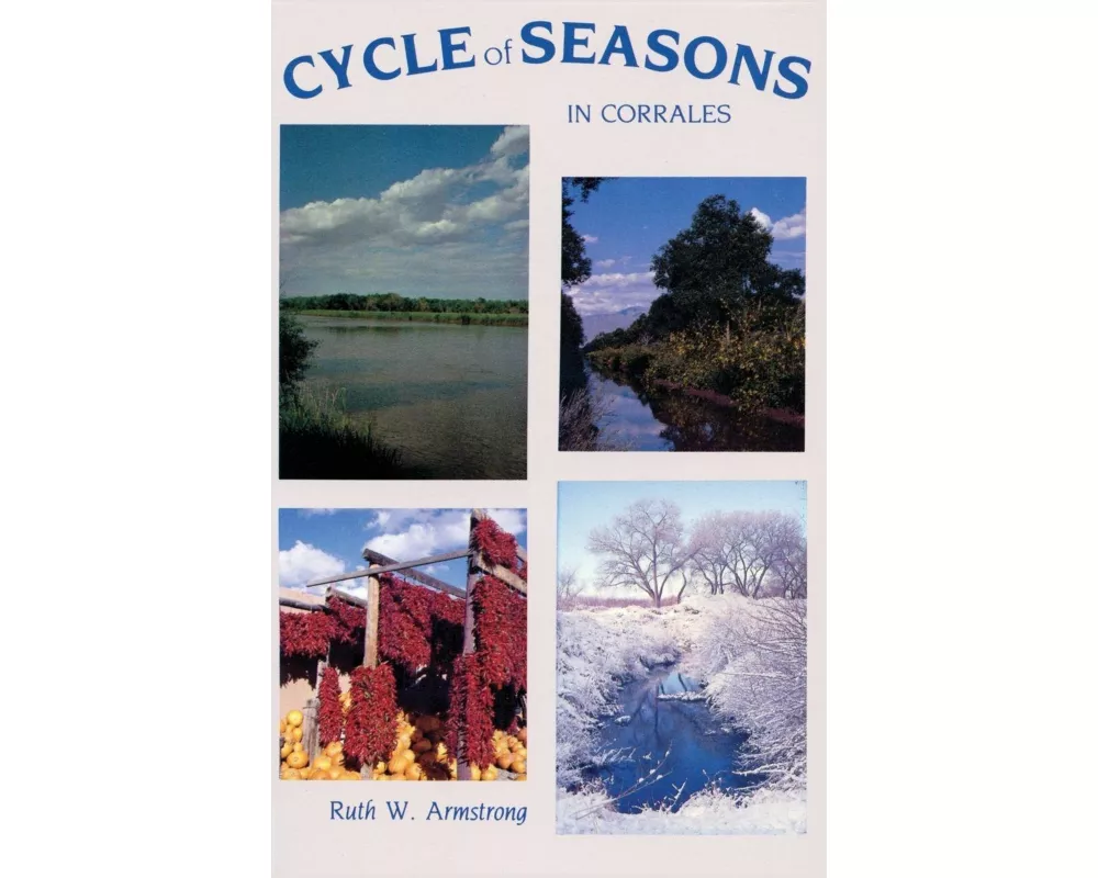 Cycle of Seasons in Corrales
