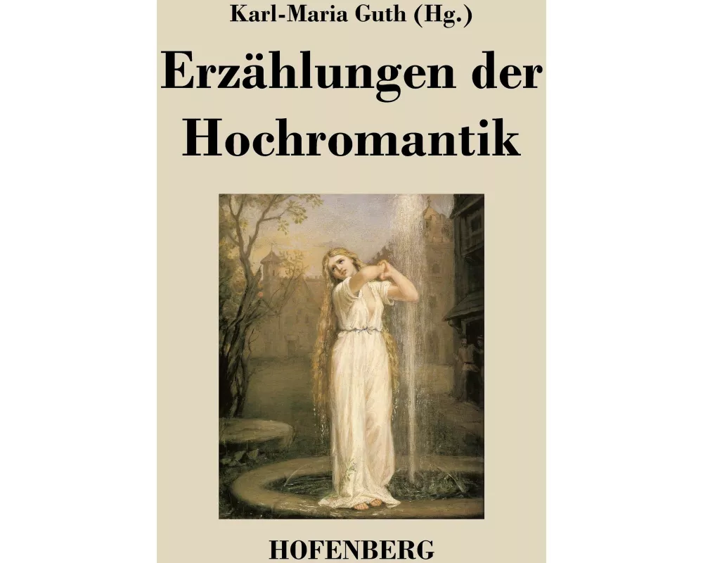 Erzählungen der Hochromantik