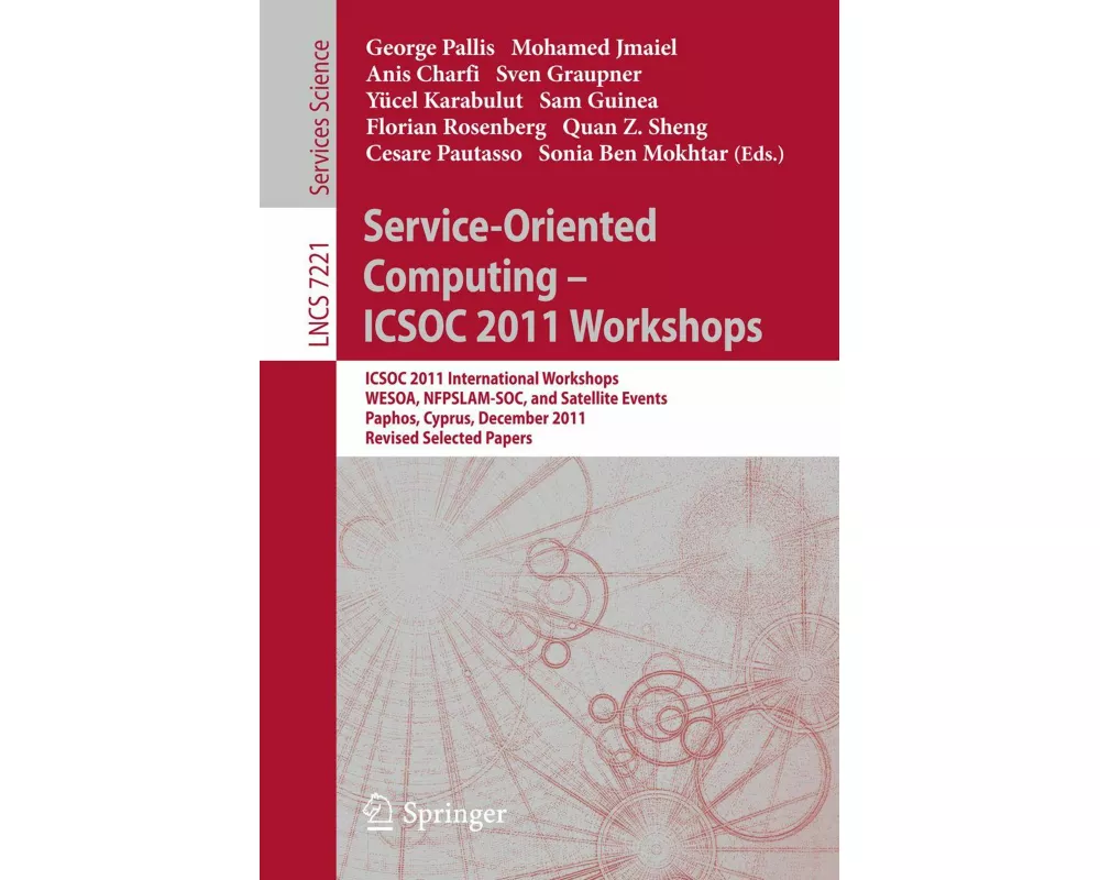 Service-Oriented Computing - ICSOC 2011 Workshops