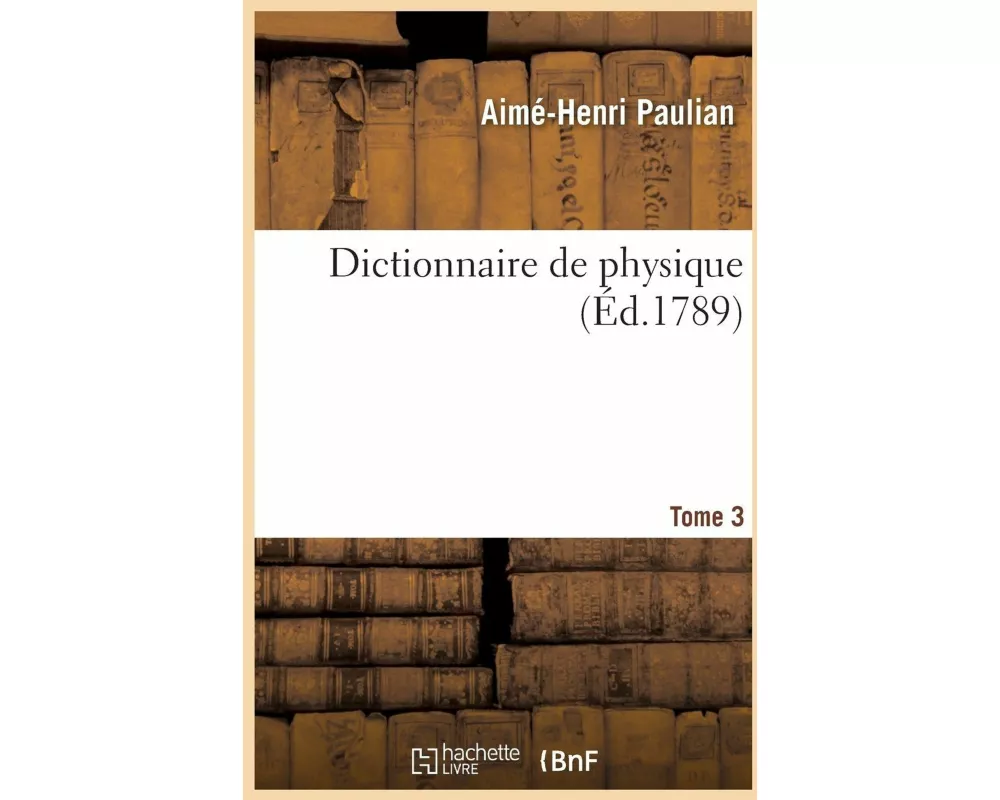Dictionnaire de Physique T03