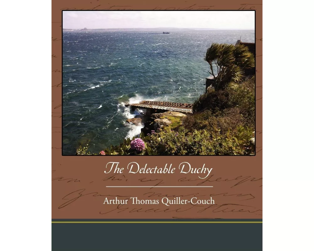 The Delectable Duchy
