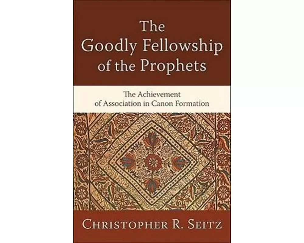 The Goodly Fellowship of the Prophets