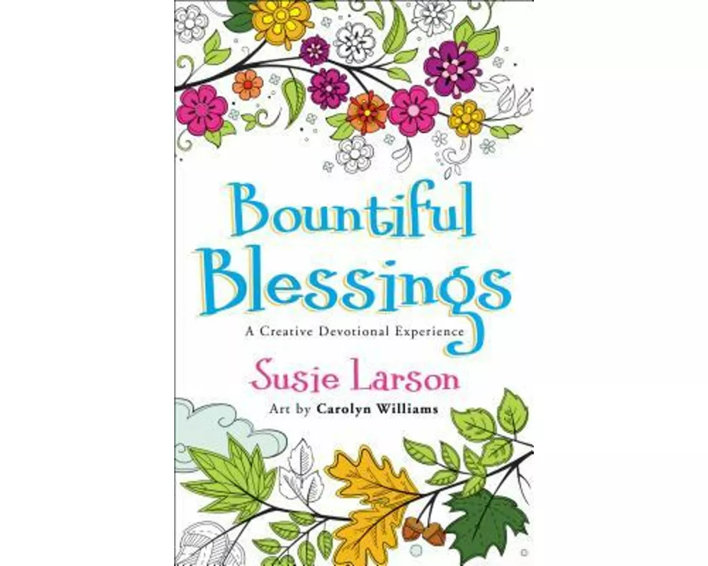 Bountiful Blessings – A Creative Devotional Experience