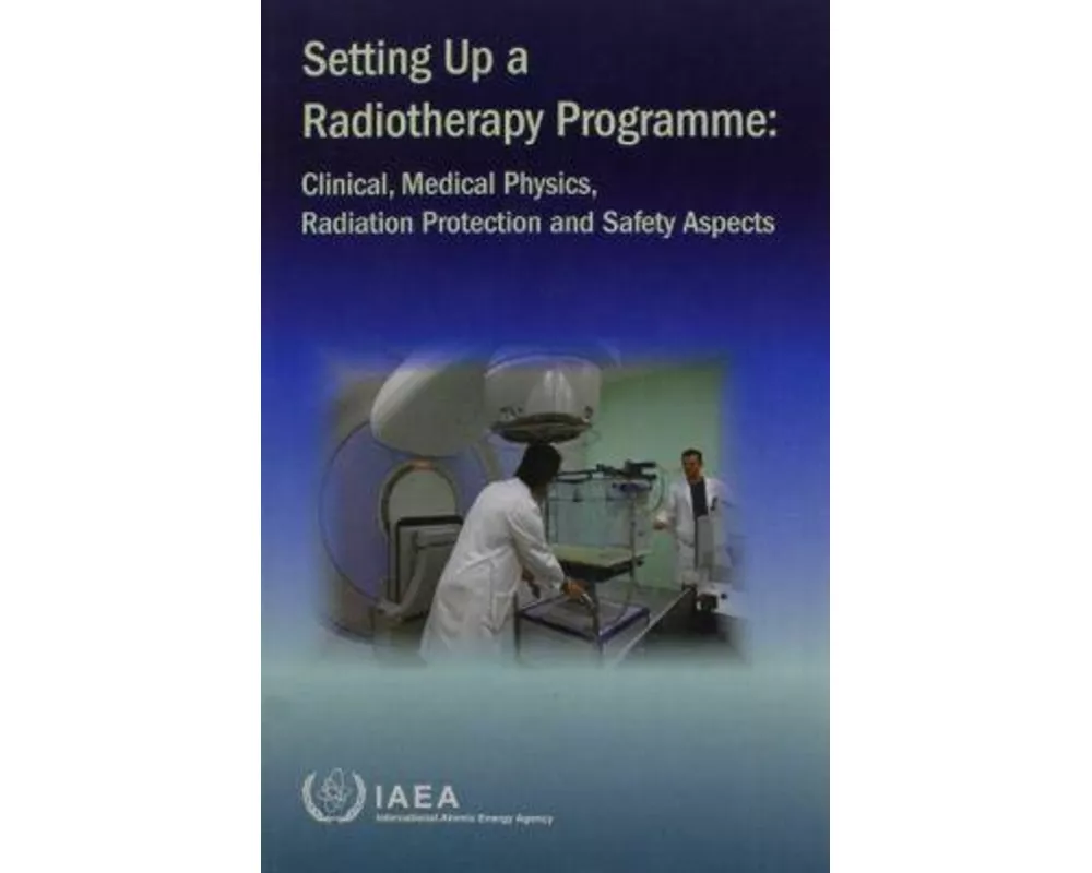 Setting Up a Radiotherapy Programme