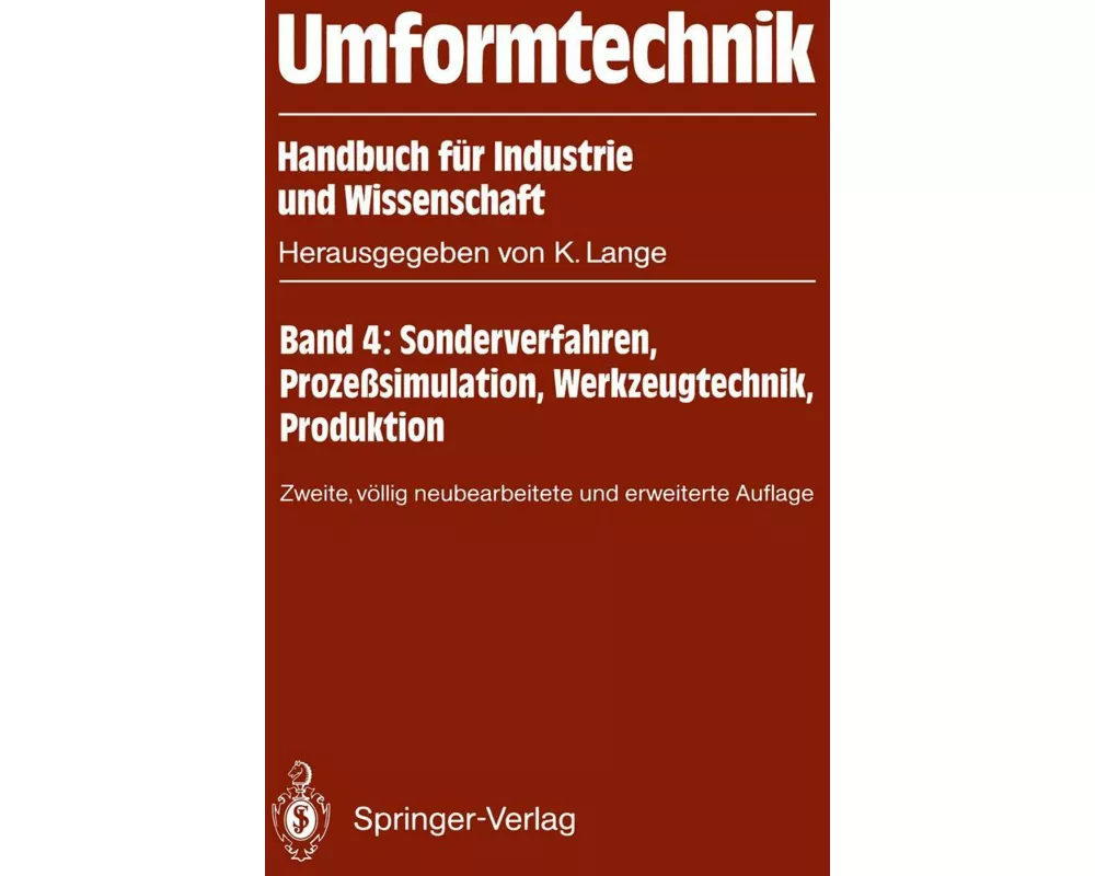 Umformtechnik Handbuch für Industrie und Wissenschaft