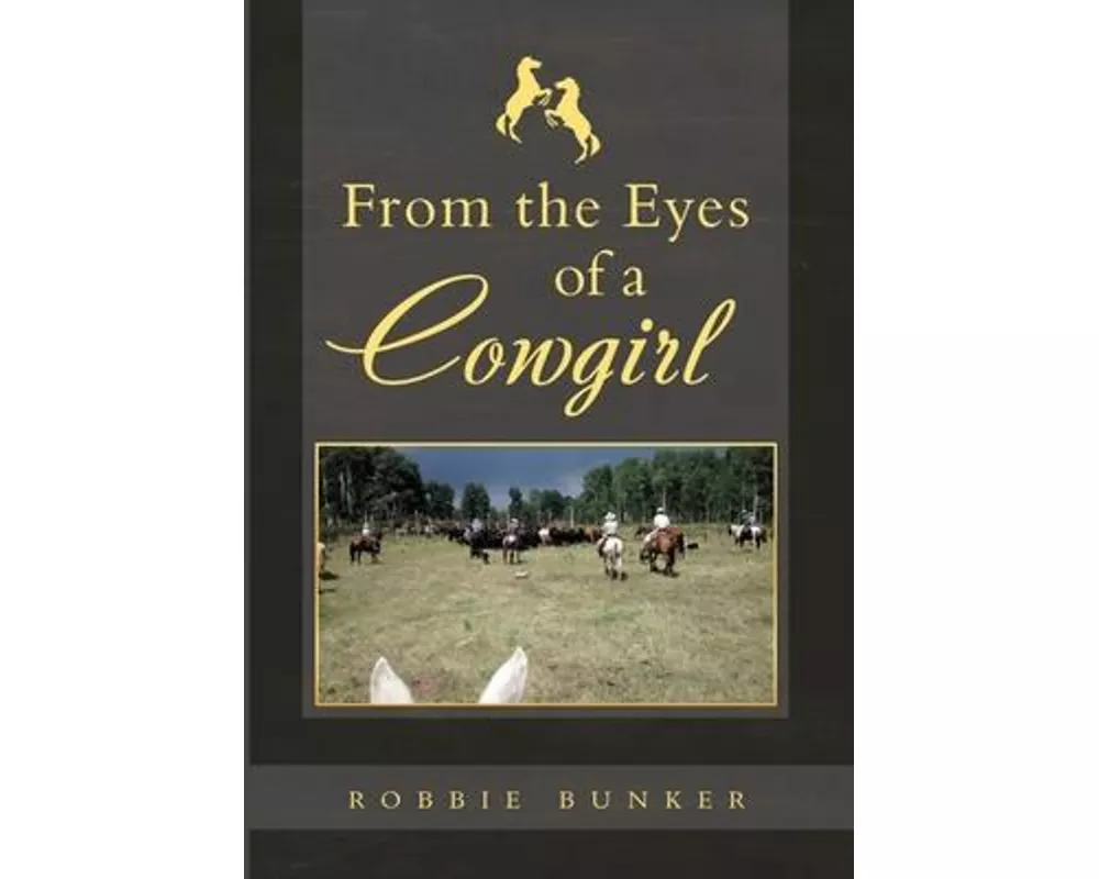 From the Eyes of a Cowgirl