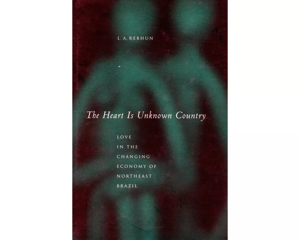 The Heart Is Unknown Country