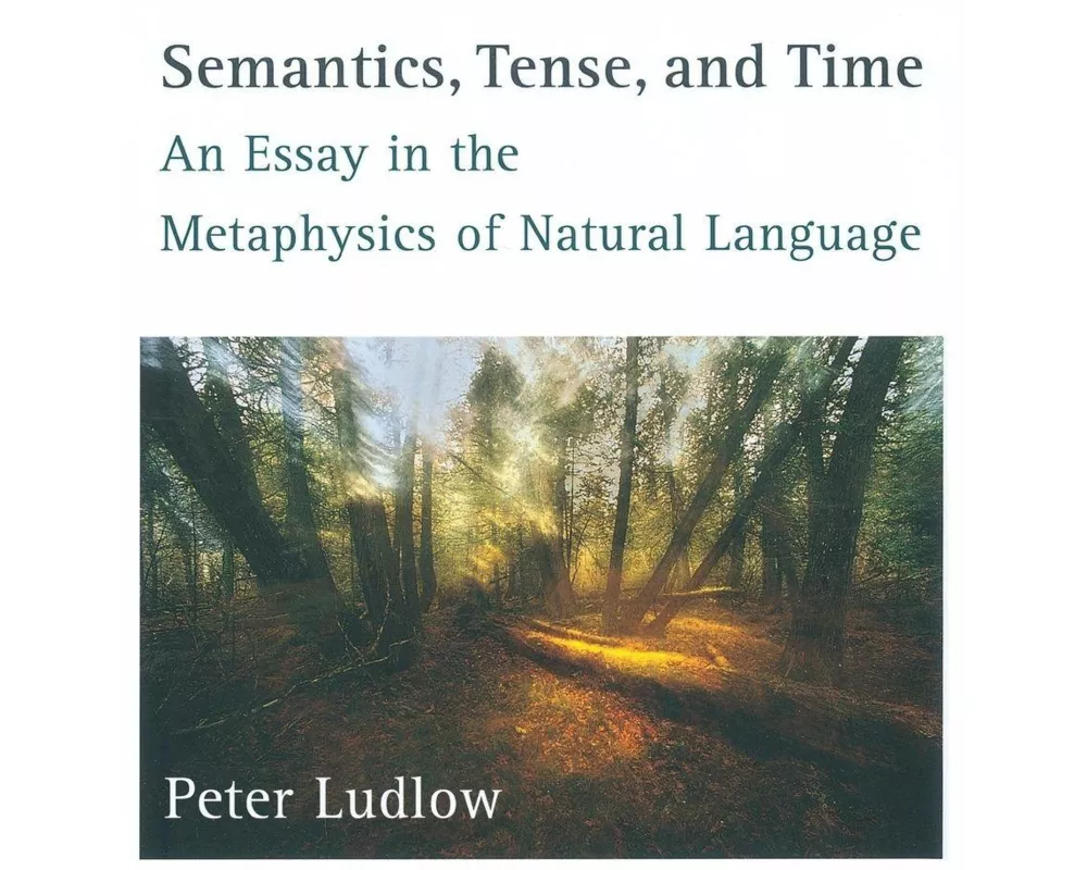 Semantics, Tense, and Time