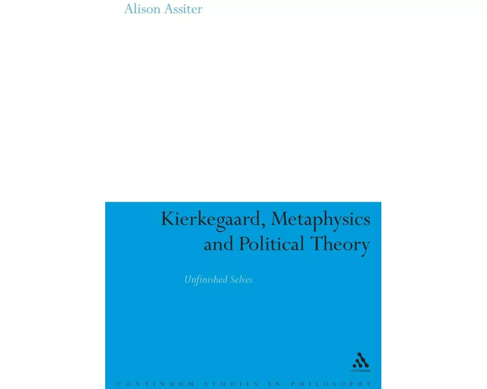 Kierkegaard, Metaphysics and Political Theory