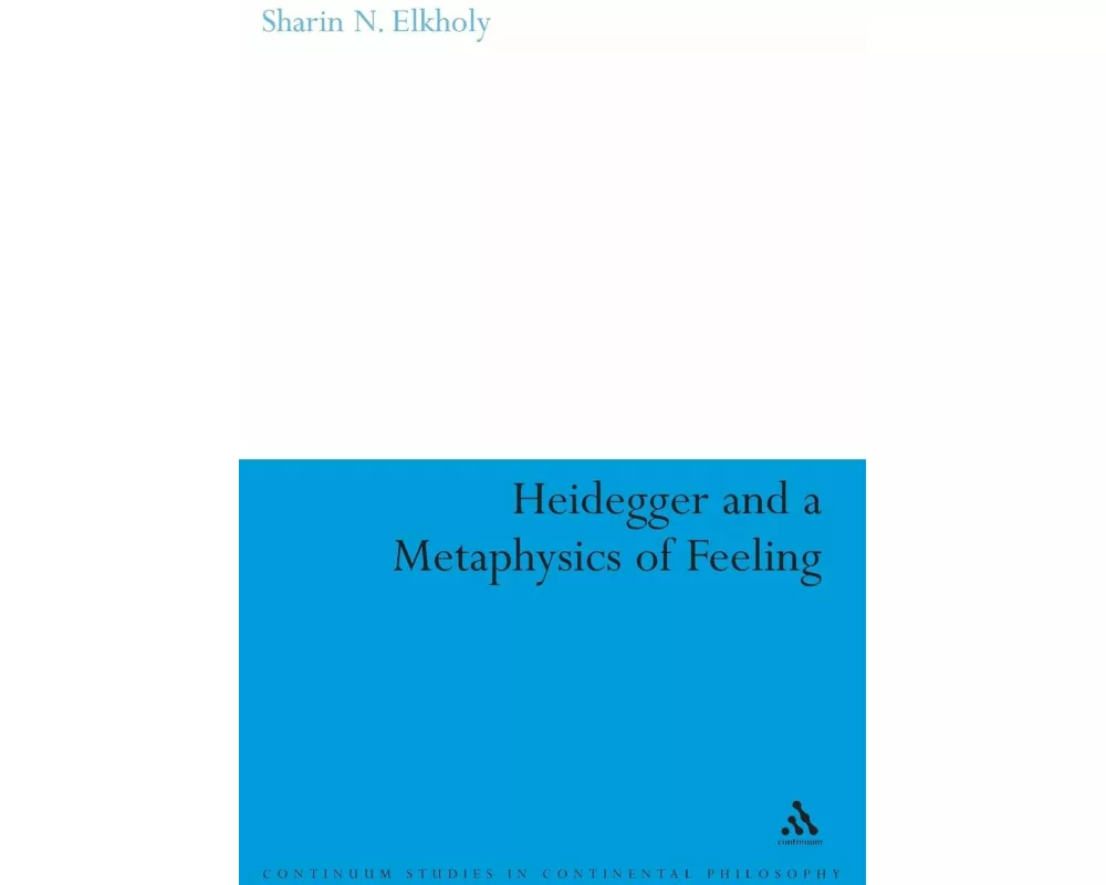 Heidegger and a Metaphysics of Feeling