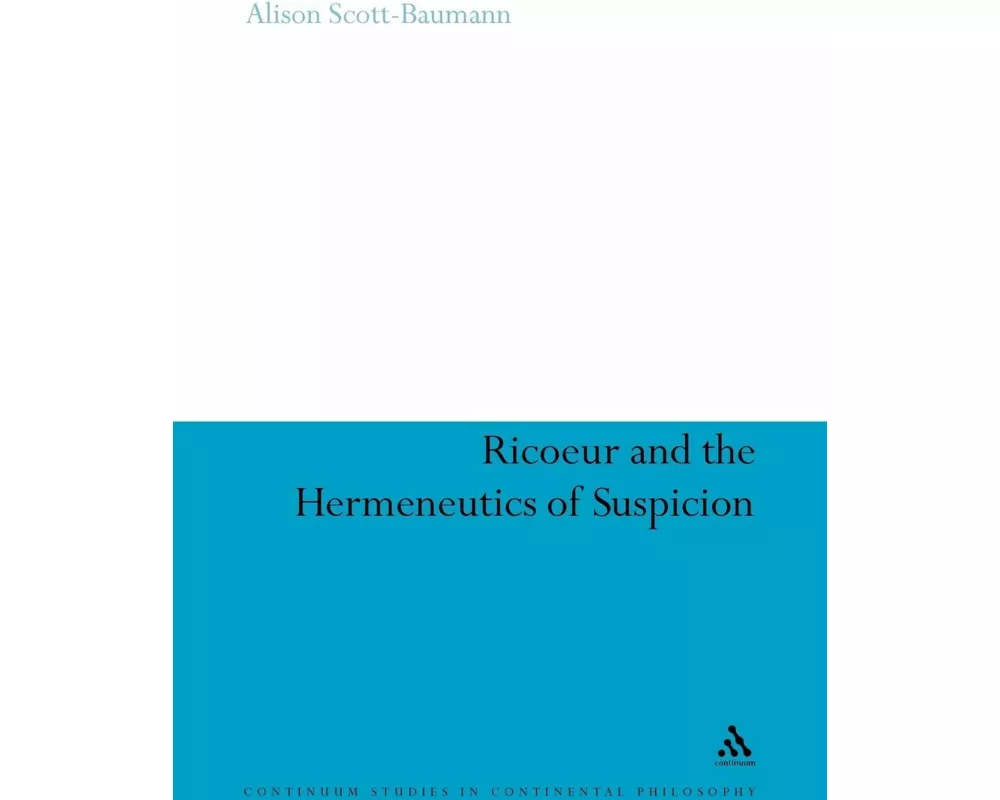 Ricoeur and the Hermeneutics of Suspicion