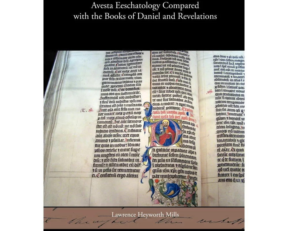 Avesta Eeschatology Compared with the Books of Daniel and Revelations