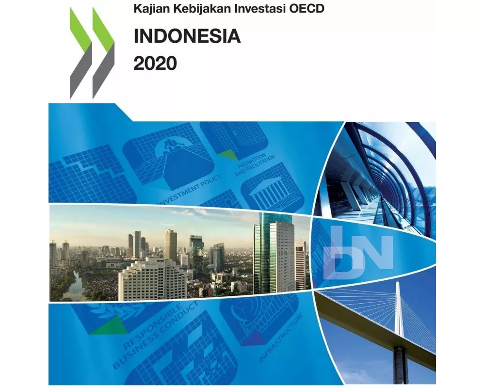 Kajian Kebijakan Investasi OECD Indonesia 2020