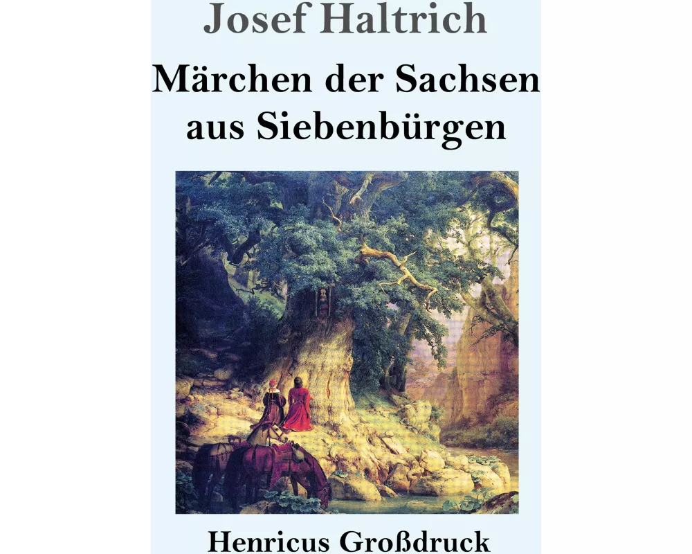 Märchen der Sachsen aus Siebenbürgen (Großdruck)