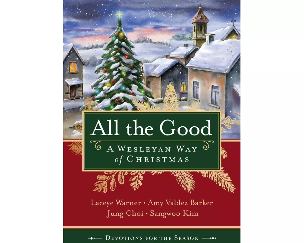 All the Good Devotions for the Season