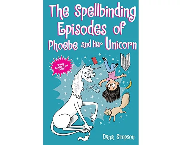The Spellbinding Episodes of Phoebe and Her Unicorn