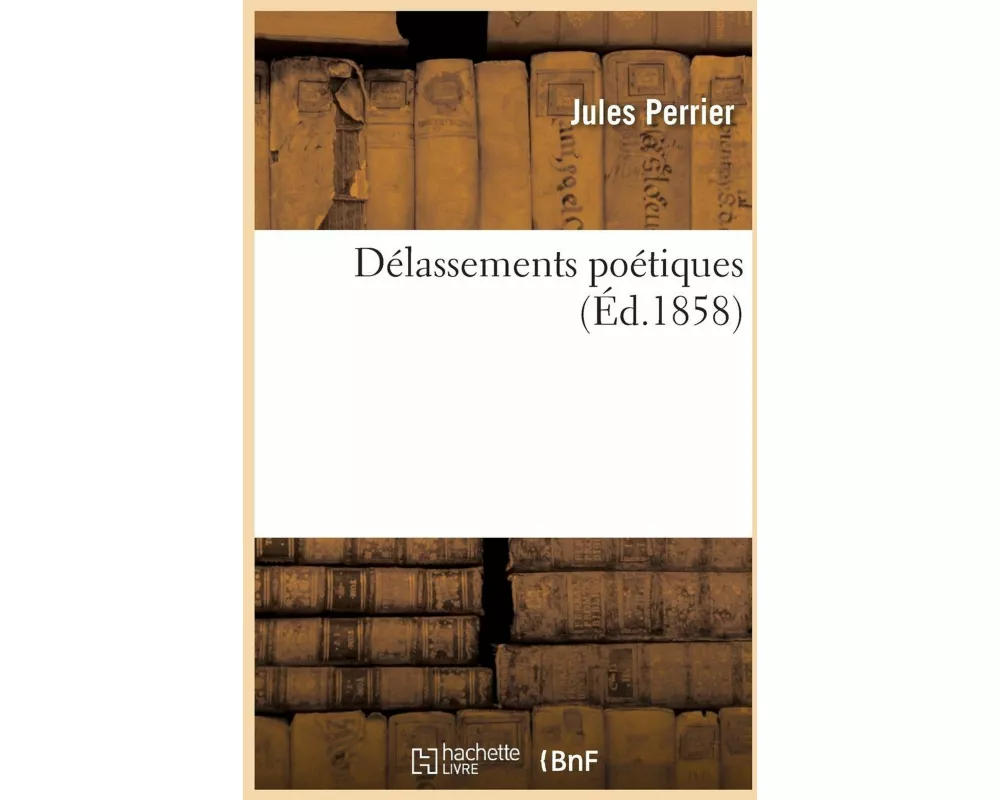 Délassements Poétiques