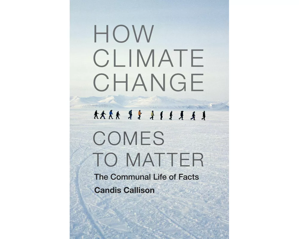 How Climate Change Comes to Matter