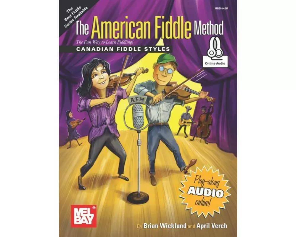 The American Fiddle Method - Canadian Fiddle Styles