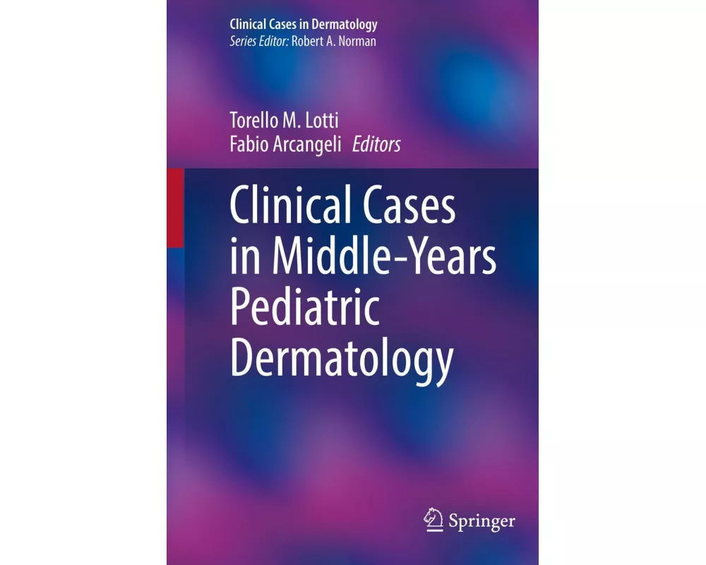 Clinical Cases in Middle-Years Pediatric Dermatology