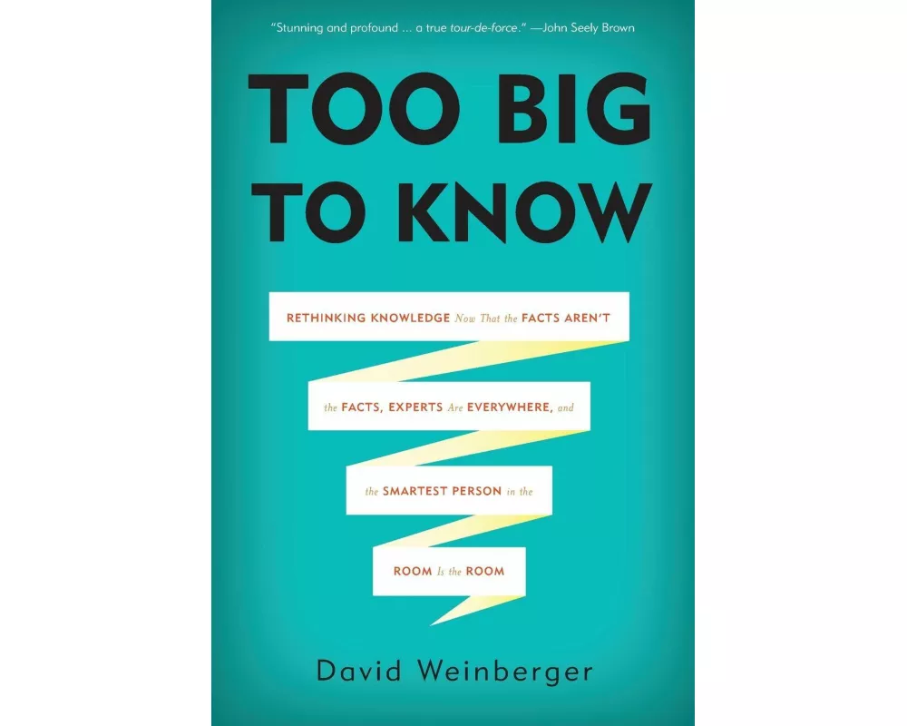 Too Big to Know