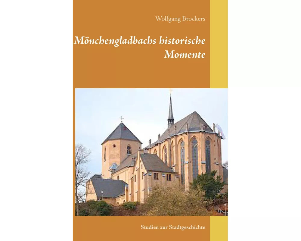 Mönchengladbachs historische Momente