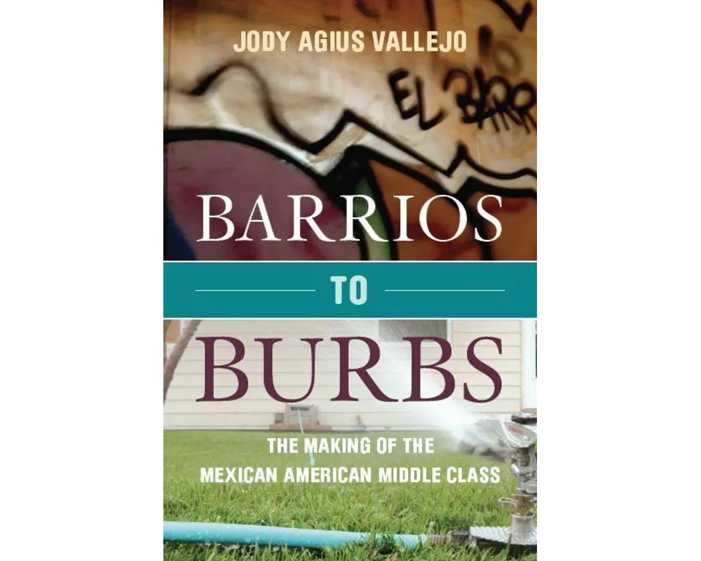 Barrios to Burbs