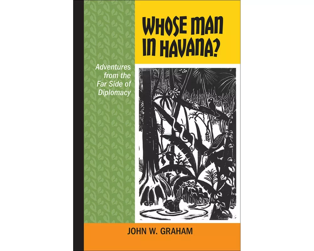 Whose Man in Havana?