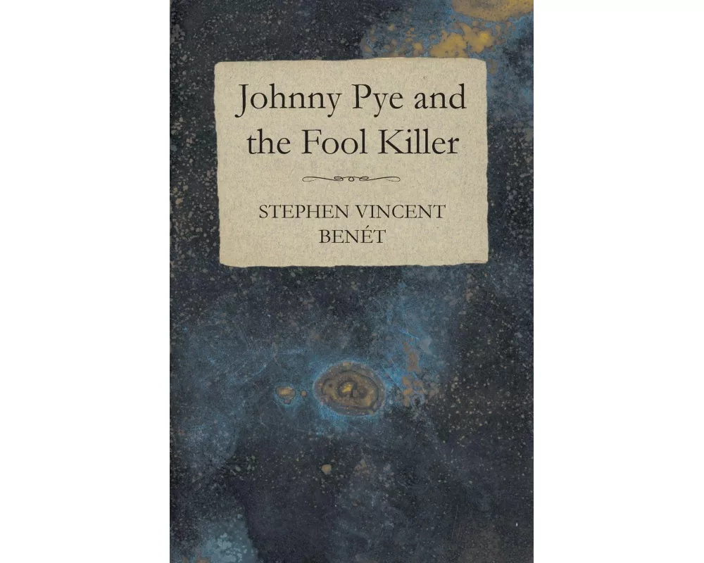 Johnny Pye and the Fool Killer