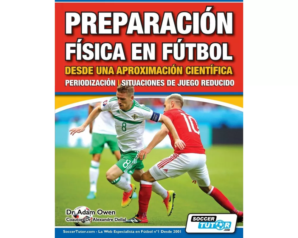 Preparación Física en Fútbol desde una Aproximación Científica - Periodización | Situaciones de juego reducido