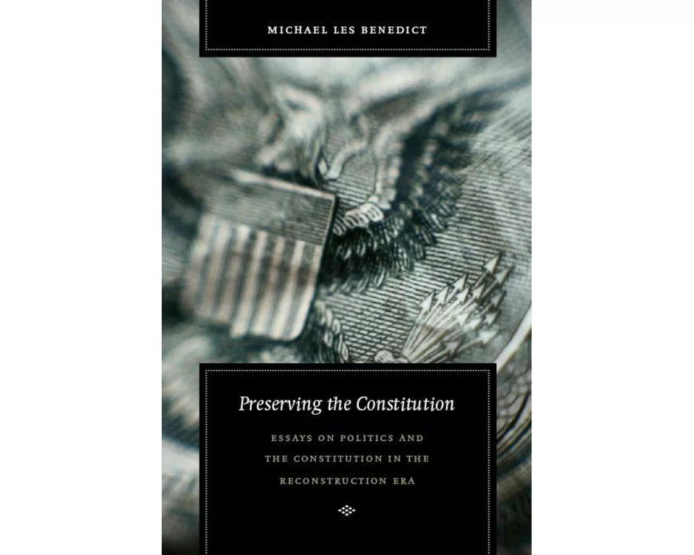 Preserving the Constitution