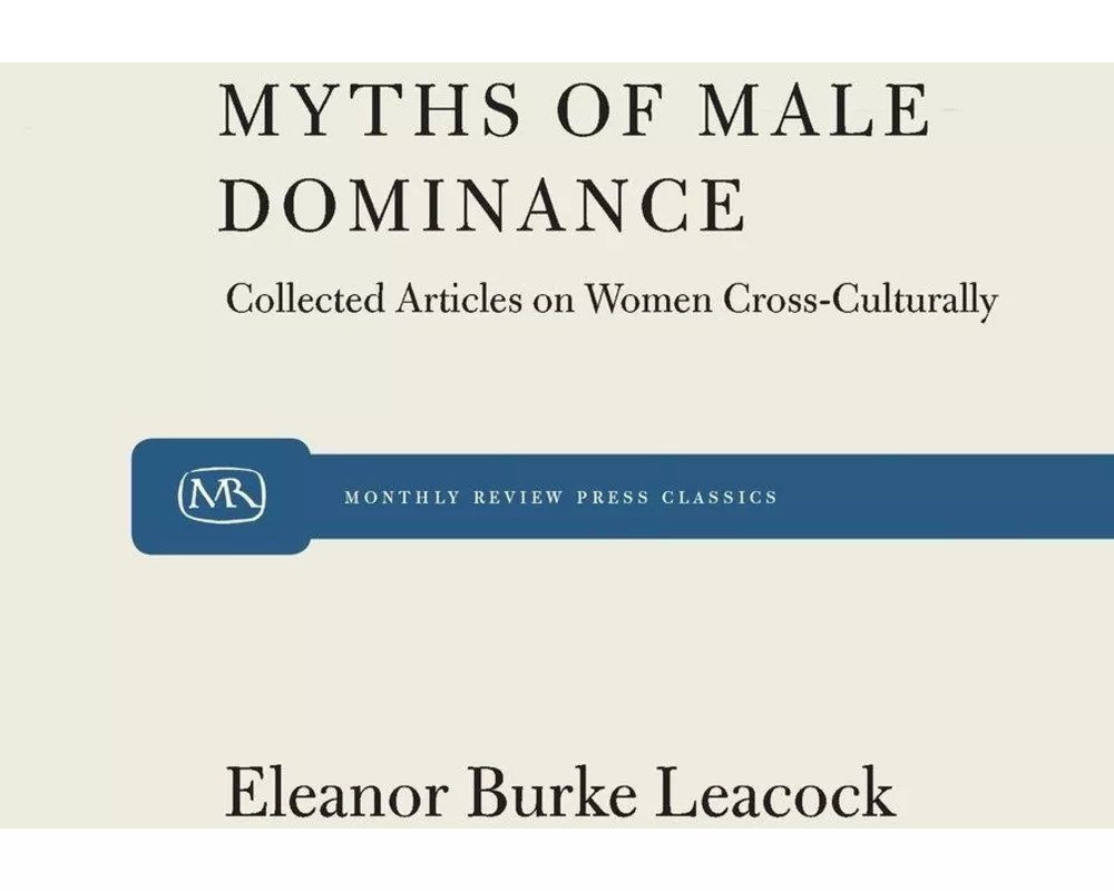 Myths of Male Dominance