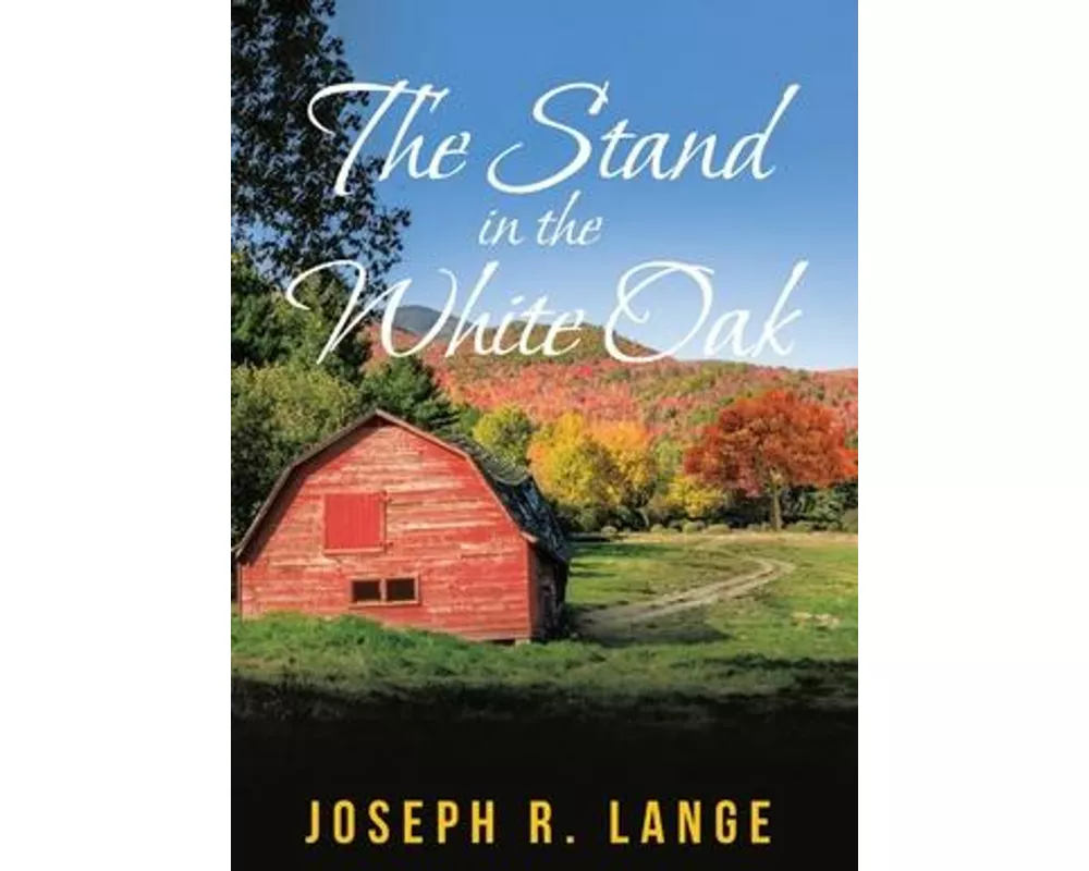 The Stand in the White Oak