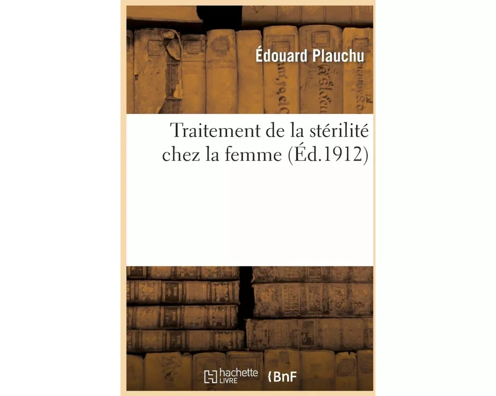 Traitement de la Stérilité Chez La Femme