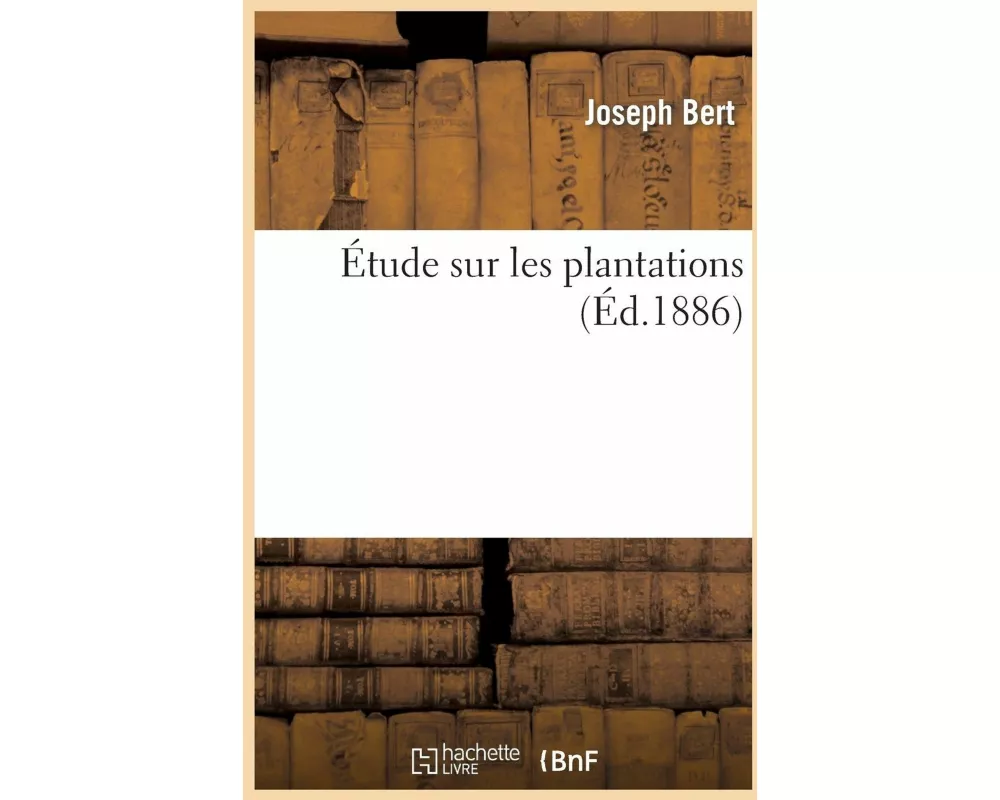 Étude Sur Les Plantations